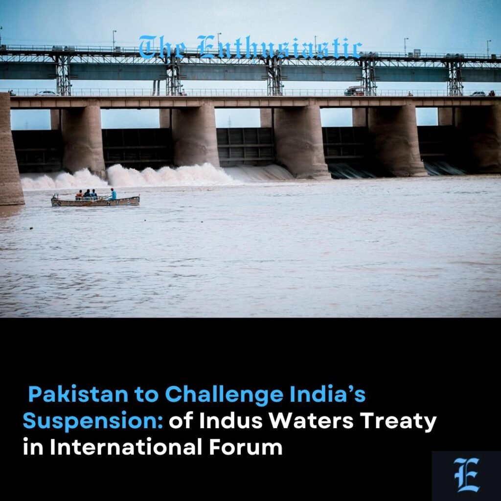 India-Pakistan Water Dispute: Indus Waters Treaty in Crisis 1 indus
